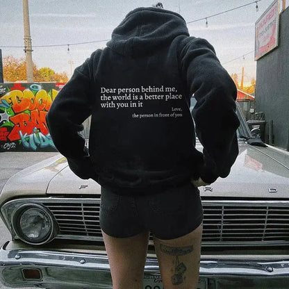 Dear Person Behind Me,the World Is A Better Place,with You In It,love,the Person In Front Of You,Women's Plush Letter Printed Kangaroo Pocket Drawstring Printed Hoodie Unisex Trendy Hoodies - bazona.com