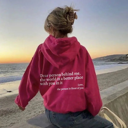 Dear Person Behind Me,the World Is A Better Place,with You In It,love,the Person In Front Of You,Women's Plush Letter Printed Kangaroo Pocket Drawstring Printed Hoodie Unisex Trendy Hoodies - bazona.com